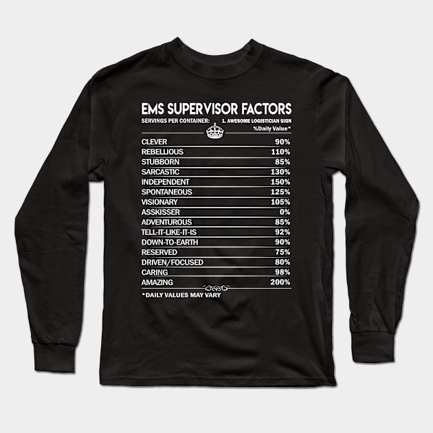 Ems Supervisor T Shirt - Ems Supervisor Factors Daily Gift Item Tee Long Sleeve T-Shirt by Jolly358